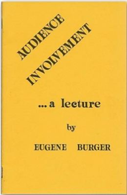 Eugene Burger - Audience Involvement Lecture